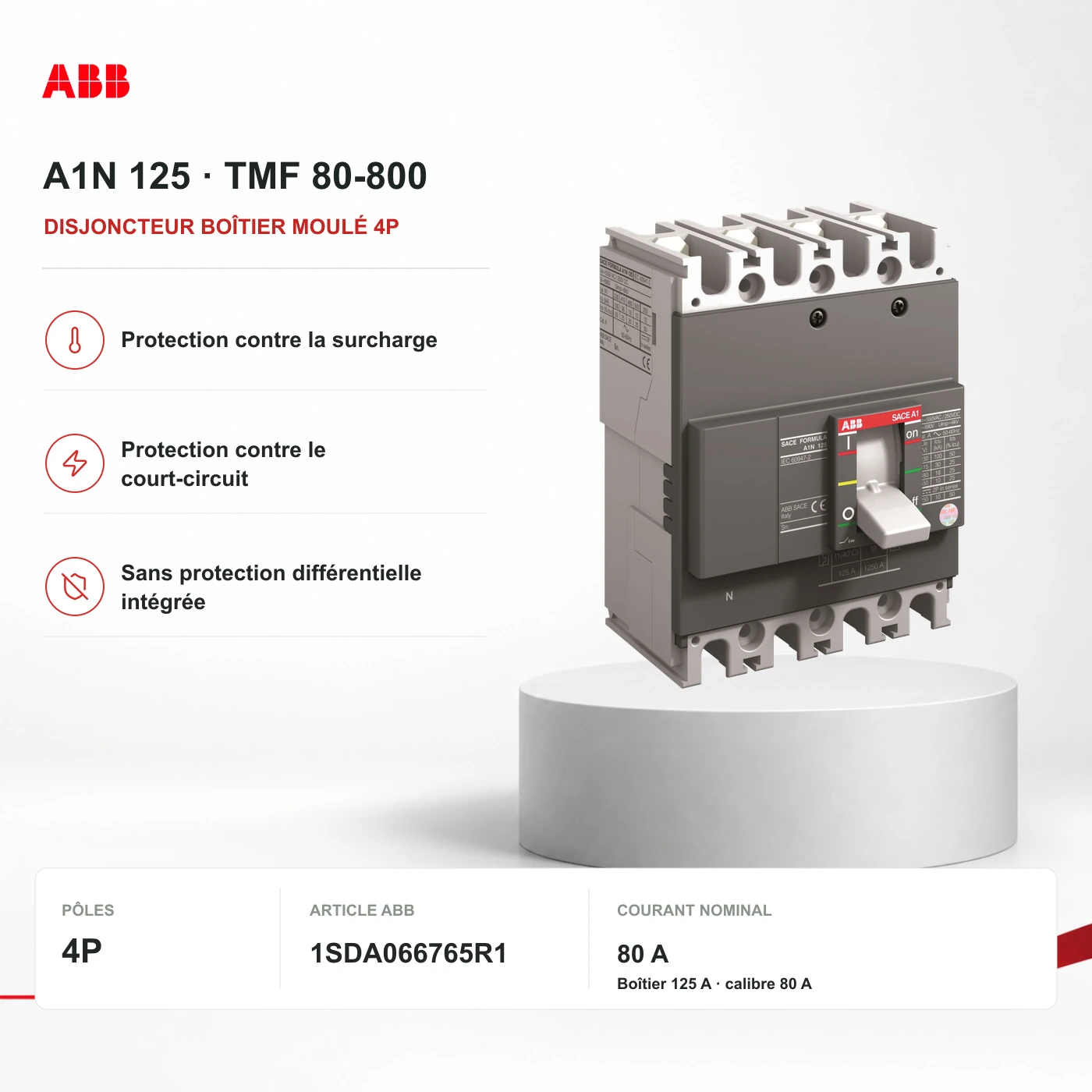 A1N 125 TMF 80-800 4p F F : illustration de gamme ABB authentique ; les marquages peuvent indiquer un autre calibre. Se référer à la référence exacte et au tableau technique, pas à l’étiquette de la photo.